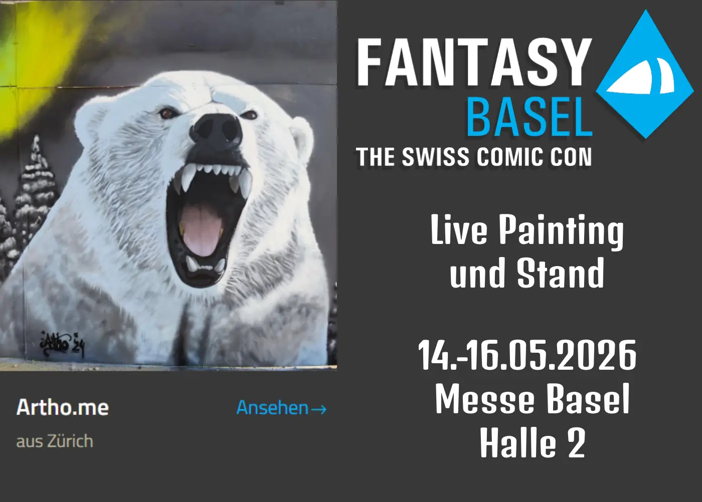 Fotorealistisches Graffiti-Mural eines aufgesperrten Eisbären-Mauls auf schwarzem Hintergrund, kombiniert mit Informationen zum Live Painting-Auftritt von artho.me an der Fantasy Basel 2026.